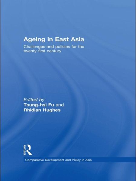 Ageing in East Asia (eBook, ePUB) Ageing in East Asia (eBook, ePUB)