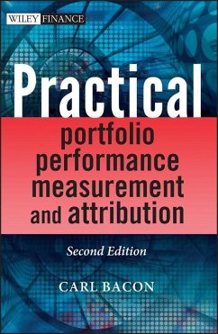 Practical Portfolio Performance Measurement and Attribution (eBook, ePUB) - Bacon, Carl R.