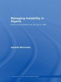 Managing Instability in Algeria (eBook, ePUB)
