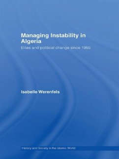 Managing Instability in Algeria (eBook, ePUB) - Werenfels, Isabelle