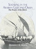 Seafaring in the Arabian Gulf and Oman (eBook, PDF) Seafaring in the Arabian Gulf and Oman (eBook, PDF)
