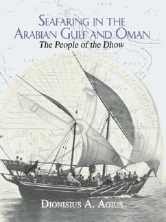 Seafaring in the Arabian Gulf and Oman (eBook, PDF) Cover Seafaring in the Arabian Gulf and Oman (eBook, PDF)