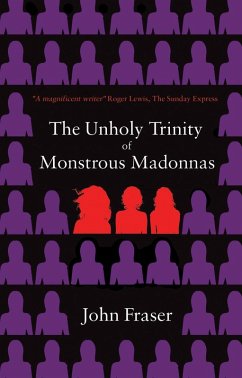 Cover Unholy Trinity of Monstrous Madonnas (eBook, ePUB)