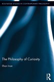 The Philosophy of Curiosity (eBook, PDF)