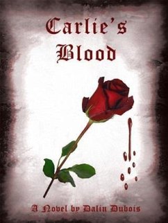 Carlie's Blood (eBook, ePUB) - Dubois, Dalin