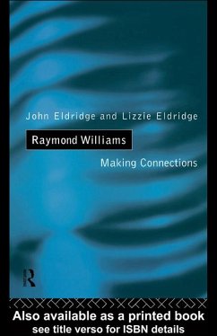 Raymond Williams (eBook, ePUB) - Eldridge, Elizabeth; Eldridge, John