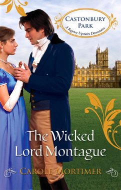 The Wicked Lord Montague (eBook, ePUB) - Mortimer, Carole