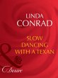 Slow Dancing With A Texan (eBook, ePUB) - Bild 1