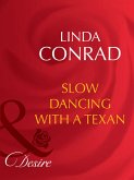 Slow Dancing With A Texan (eBook, ePUB)