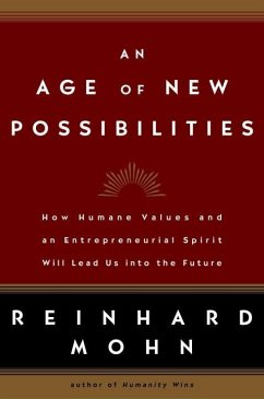 An Age of New Possibilities (eBook, ePUB) - Mohn, Reinhard