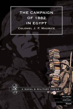 Campaign of 1882 in Egypt (eBook, PDF) - Maurice, Colonel J. F.