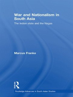 War and Nationalism in South Asia (eBook, ePUB) - Franke, Marcus