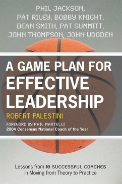 A Game Plan for Effective Leadership (eBook, PDF) - Palestini, Robert