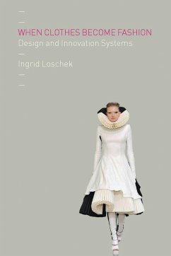When Clothes Become Fashion (eBook, ePUB) - Loschek, Ingrid
