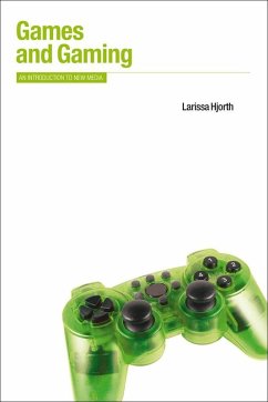 Games and Gaming (eBook, ePUB) - Hjorth, Larissa