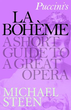 Puccini's La Bohème (eBook, ePUB) - Steen, Michael