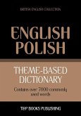 Theme-based dictionary British English-Polish - 7000 words (eBook, ePUB)