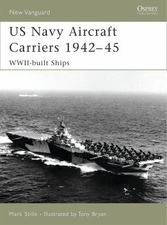 US Navy Aircraft Carriers 1942-45 (eBook, PDF) - Stille, Mark