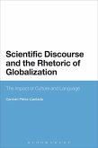 Scientific Discourse and the Rhetoric of Globalization (eBook, PDF)
