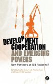 Development Cooperation and Emerging Powers (eBook, PDF)