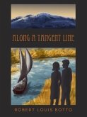 Along A Tangent Line (eBook, ePUB)