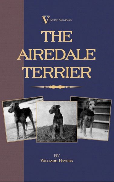 The Airedale Terrier (eBook, ePUB)