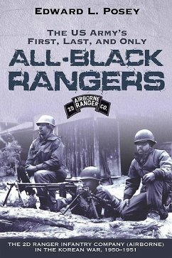 US Army's First, Last, and Only All-Black Rangers (eBook, ePUB) - Posey, Edward L.