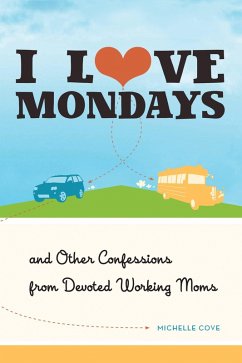 I Love Mondays (eBook, ePUB) Cover I Love Mondays (eBook, ePUB)