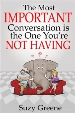 Cover Most Important Conversation is the One You're Not Having (eBook, ePUB)
