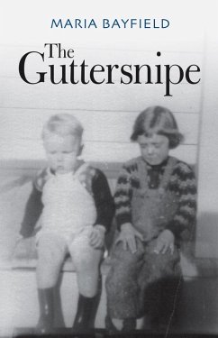 Guttersnipe (eBook, ePUB) - Bayfield, Maria