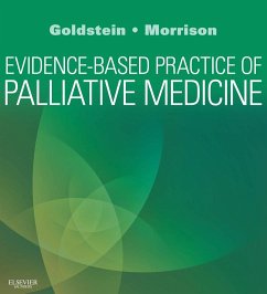 Evidence-Based Practice of Palliative Medicine E-Book (eBook, ePUB) - Goldstein, Nathan E; Morrison, R. Sean