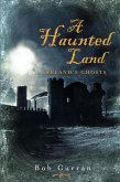 A Haunted Land (eBook, ePUB)