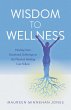 Wisdom to Wellness (eBook, ePUB) - Bild 1