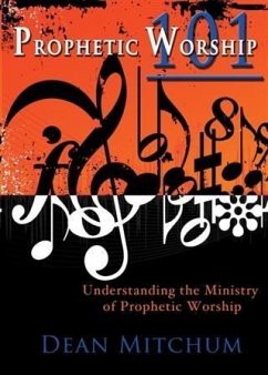 Cover Prophetic Worship 101 (eBook, ePUB)