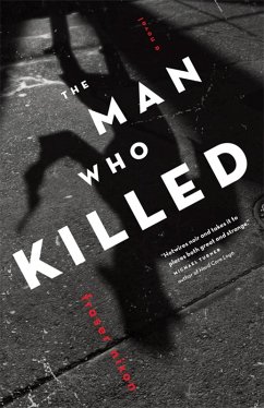 The Man Who Killed (eBook, ePUB) - Nixon, Fraser