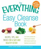 The Everything Easy Cleanse Book (eBook, ePUB) The Everything Easy Cleanse Book (eBook, ePUB)