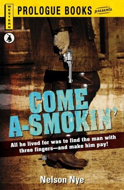 Come A-Smokin' (eBook, ePUB) - Nye, Nelson
