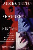 Directing Feature Films (eBook, ePUB)