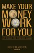 Make Your Money Work for You (3rd Edn)... - Bild 1