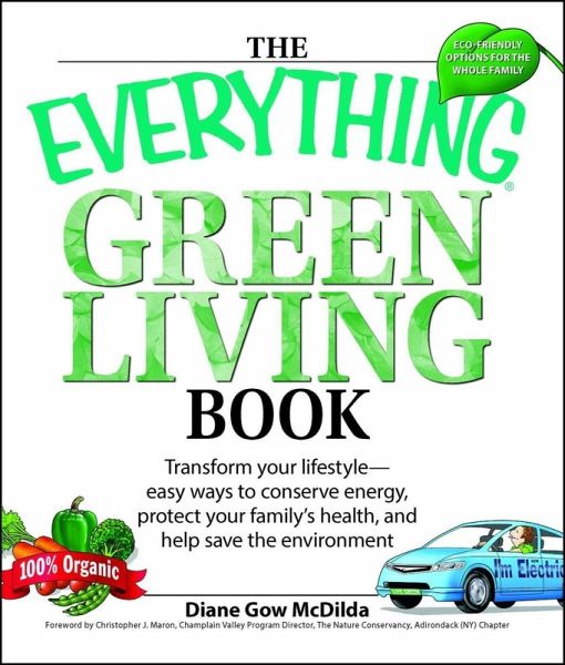 The Everything Green Living Book (eBook, ePUB) The Everything Green Living Book (eBook, ePUB)