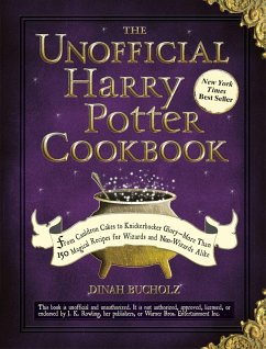 The Unofficial Harry Potter Cookbook (eBook, ePUB) - Bucholz, Dinah