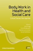 Body Work in Health and Social Care (eBook, ePUB)