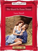 The Hard-To-Tame Texan (Mills & Boon Vintage Desire) (eBook, ePUB)
