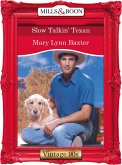 Slow Talkin' Texan (Mills & Boon Vintage Desire) (eBook, ePUB)