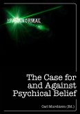 The Case for and Against Psychical Belief (eBook, ePUB)