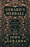 Gerard's Herball - Or, Generall Historie of Plantes (eBook, ePUB)