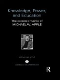 Knowledge, Power, and Education (eBook, ePUB)