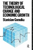 The Theory of Technological Change and Economic Growth (eBook, ePUB) The Theory of Technological Change and Economic Growth (eBook, ePUB)
