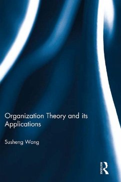 Organization Theory and its Applications (eBook, PDF) - Wang, Susheng