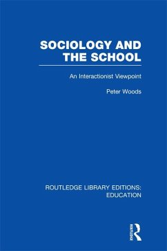 Cover Sociology and the School (RLE Edu L) (eBook, ePUB)